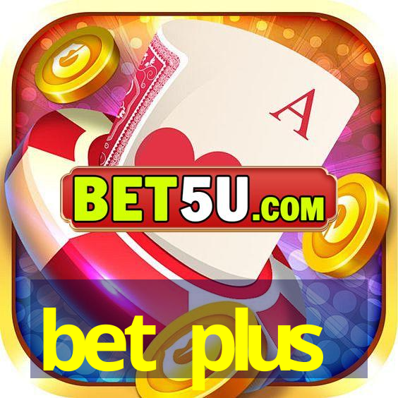 bet plus